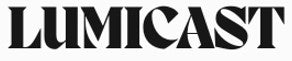 LumiCast